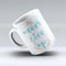 The-Blue-Soft-Never-Give-Up-ink-fuzed-Ceramic-Coffee-Mug