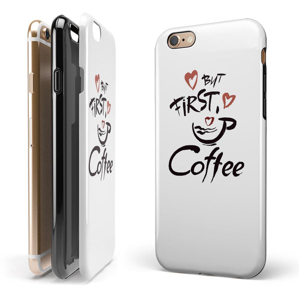 But First Coffee iPhone 6/6s or 6/6s Plus 2-Piece Hybrid INK-Fuzed Case