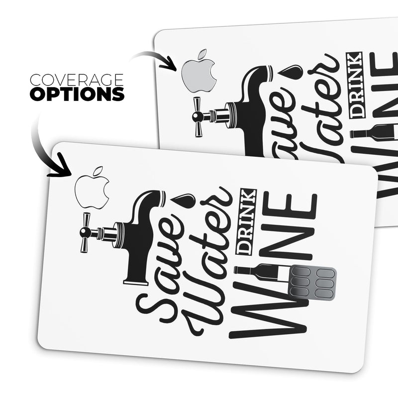 Save Water Drink Wine - Premium Protective Decal Skin-Kit for the Apple Credit Card