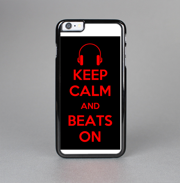 The Keep Calm & Beats On Red Skin-Sert for the Apple iPhone 6 Skin-Sert Case