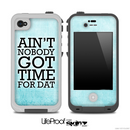 Aint Nobody Got Time For Dat Subtle Blue Chevron Skin for the iPhone 5 or 4/4s LifeProof Case