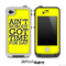 Aint Nobody Got Time For Dat Yellow Skin for the iPhone 5 or 4/4s LifeProof Case