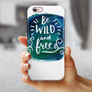 Be Wild and Free iPhone 6/6s or 6/6s Plus 2-Piece Hybrid INK-Fuzed Case