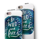 Be Wild and Free iPhone 6/6s or 6/6s Plus 2-Piece Hybrid INK-Fuzed Case