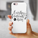 Black Everything Starts with a Dream iPhone 6/6s or 6/6s Plus 2-Piece Hybrid INK-Fuzed Case