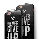 Black Hammered Never Give Up iPhone 6/6s or 6/6s Plus 2-Piece Hybrid INK-Fuzed Case