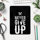 Black Hammered Never Give Up - Full Body Skin Decal for the Apple iPad Pro 12.9", 11", 10.5", 9.7", Air or Mini (All Models Available)