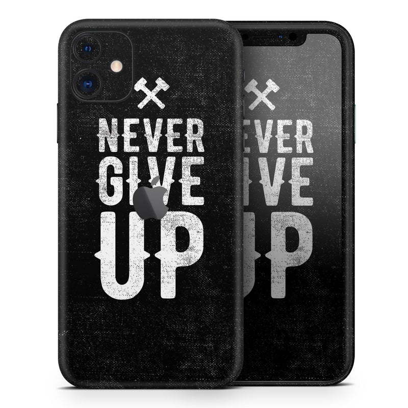 Black Hammered Never Give Up  - Protective Skin Wrap & Decal – Compatible with iPhone SE to iPhone 17 Pro Max (All Models)