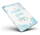Blue Soft Never Give Up - iPad Pro 97 - View 1.jpg