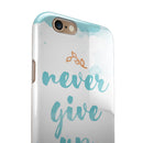 Blue Soft Never Give Up iPhone 6/6s or 6/6s Plus 2-Piece Hybrid INK-Fuzed Case