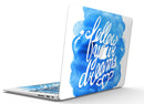 Blue_WaterColor_Follow_Your_Dreams_-_13_MacBook_Air_-_V4.jpg