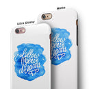 Blue WaterColor Follow Your Dreams iPhone 6/6s or 6/6s Plus 2-Piece Hybrid INK-Fuzed Case