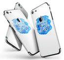Blue_WaterColor_Follow_Your_Dreams_-_iPhone_7_-_FullBody_4PC_v11.jpg