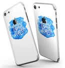 Blue_WaterColor_Follow_Your_Dreams_-_iPhone_7_-_FullBody_4PC_v3.jpg