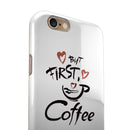 But First Coffee iPhone 6/6s or 6/6s Plus 2-Piece Hybrid INK-Fuzed Case