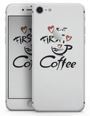 But First Coffee - Skin-kit for the iPhone 8 or 8 Plus