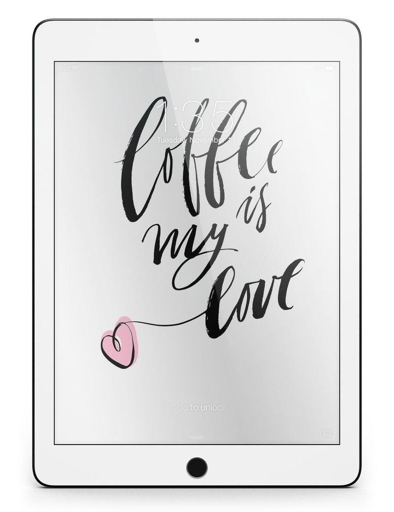 Coffee_is_My_Love_-_iPad_Pro_97_-_View_2.jpg
