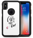 Coffee is My Love - iPhone X OtterBox Case & Skin Kits