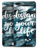 Design your Life - Skin-kit for the iPhone 8 or 8 Plus