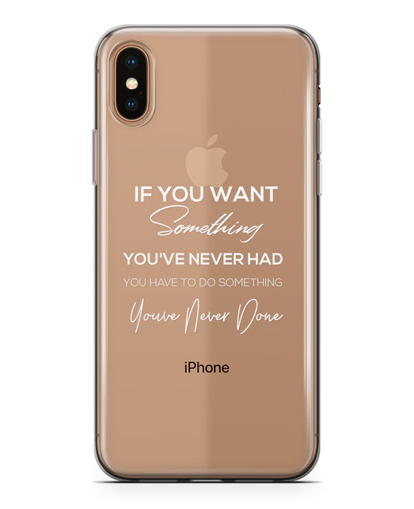 Do Something Different - Crystal Clear Hard Case for the iPhone XS MAX, XS & More (ALL AVAILABLE)