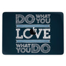 MacBook Pro with Touch Bar Skin Kit - Do_What_You_Love_What_You_Do-MacBook_13_Touch_V3.jpg?