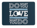 Do_What_You_Love_What_You_Do_-_13_MacBook_Pro_-_V7.jpg