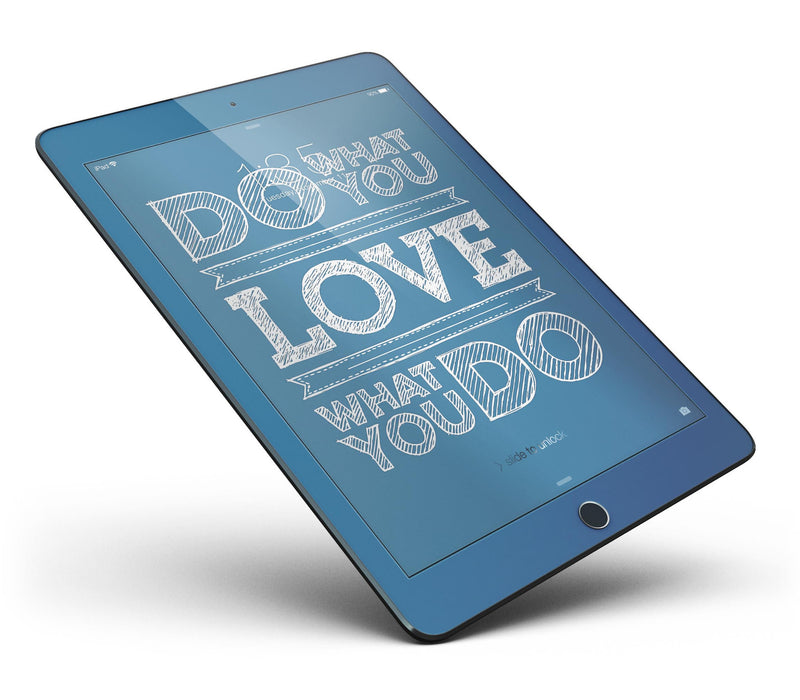 Do_What_You_Love_What_You_Do_-_iPad_Pro_97_-_View_4.jpg