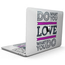 MacBook Pro with Touch Bar Skin Kit - Do_What_You_Love_What_You_Do_Pink_V2-MacBook_13_Touch_V9.jpg?