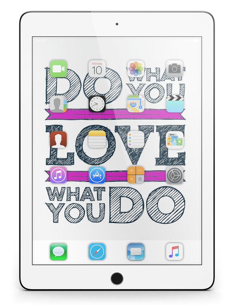 Do_What_You_Love_What_You_Do_Pink_V2_-_iPad_Pro_97_-_View_3.jpg