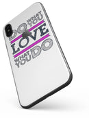 Do What You Love What You Do Pink V2 - iPhone X Skin-Kit