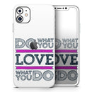 Do What You Love What You Do Pink V2  - Protective Skin Wrap & Decal – Compatible with iPhone SE to iPhone 17 Pro Max (All Models)