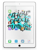 Enjoy_Every_Moment_-_iPad_Pro_97_-_View_3.jpg