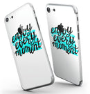 Enjoy_Every_Moment_-_iPhone_7_-_FullBody_4PC_v3.jpg