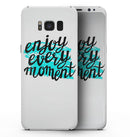 Enjoy Every Moment - Samsung Galaxy S8 Full-Body Skin Kit
