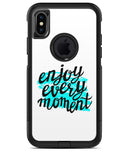 Enjoy Every Moment - iPhone X OtterBox Case & Skin Kits