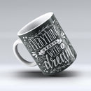The-Everything-Starts-with-a-Dream-ink-fuzed-Ceramic-Coffee-Mug