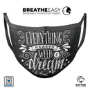 Everything Starts with a Dream - Made in USA Mouth Cover Unisex Anti-Dust Cotton Blend Reusable & Washable Face Mask with Adjustable Sizing for Adult or Child