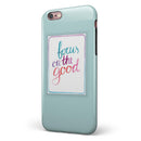 Focus on the Good iPhone 6/6s or 6/6s Plus 2-Piece Hybrid INK-Fuzed Case