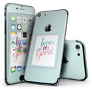 Focus_on_the_Good_-_iPhone_7_-_FullBody_4PC_v1.jpg