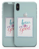 Focus on the Good - iPhone X Skin-Kit