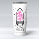 Follow_Your_Dreams_-_Yeti_Rambler_Skin_Kit_-_20oz_-_V1.jpg