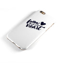 Follow Your Heart iPhone 6/6s or 6/6s Plus 2-Piece Hybrid INK-Fuzed Case