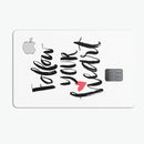 Follow Your Heart V2 - Premium Protective Decal Skin-Kit for the Apple Credit Card