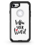 Follow Your Heart V2 - iPhone 7 or 8 OtterBox Case & Skin Kits