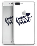 Follow Your Heart - Skin-kit for the iPhone 8 or 8 Plus