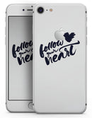 Follow Your Heart - Skin-kit for the iPhone 8 or 8 Plus