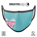 Follow your Heart Brushed - Made in USA Mouth Cover Unisex Anti-Dust Cotton Blend Reusable & Washable Face Mask with Adjustable Sizing for Adult or Child