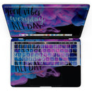 MacBook Pro with Touch Bar Skin Kit - Good_Vibes_Everyday_ALL_DAY-MacBook_13_Touch_V4.jpg?
