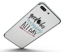 Good_Vibes_Everyday_ALL_DAY_-_iPhone_7_Plus_-_FullBody_4PC_v5.jpg