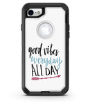 Good_Vibes_Everyday_ALL_DAY_iPhone7_Defender_V1.jpg